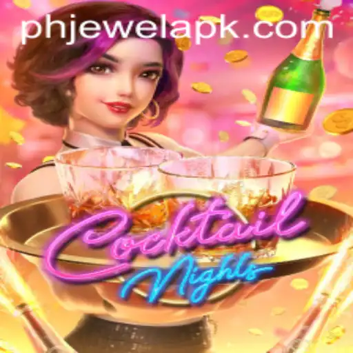 CocktailNights: Dive into the Glamorous World of PH JEWEL